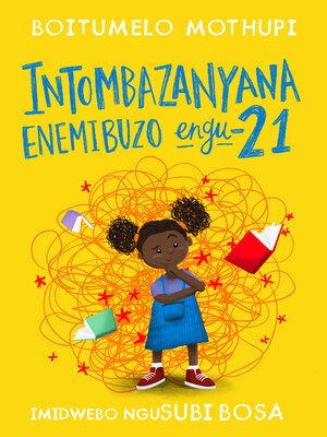 cover image of Intombazanyana enemibuzo engu-21
